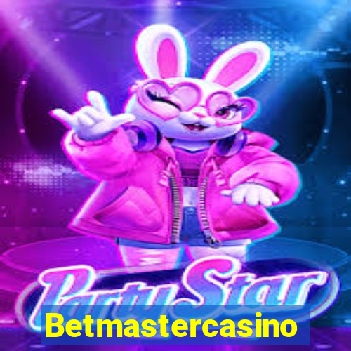 Betmastercasino