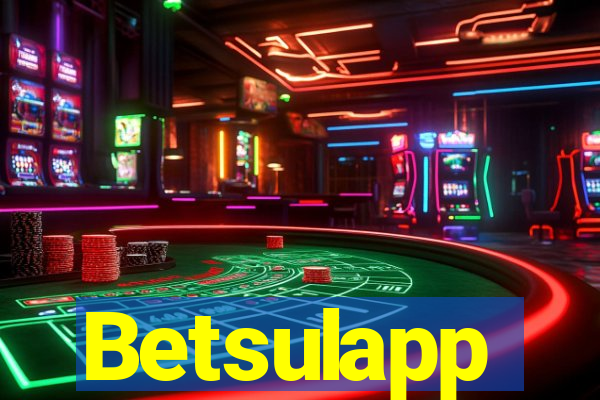 Betsulapp