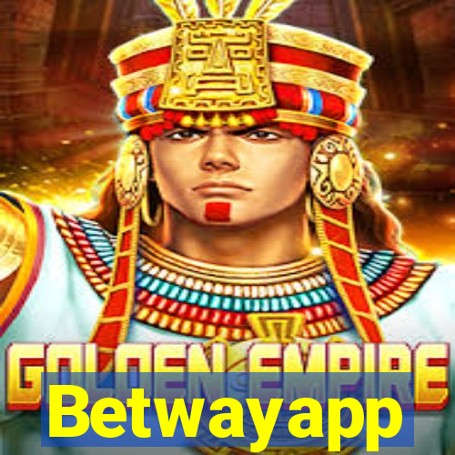 Betwayapp