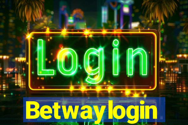 Betwaylogin