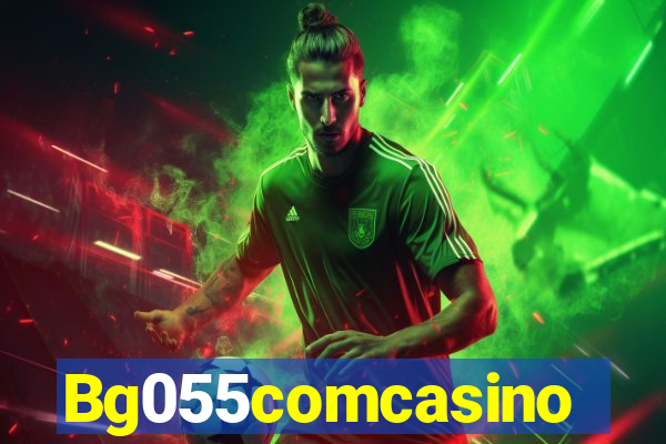 Bg055comcasino