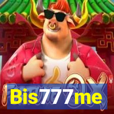 Bis777me