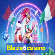 Blaze6casino