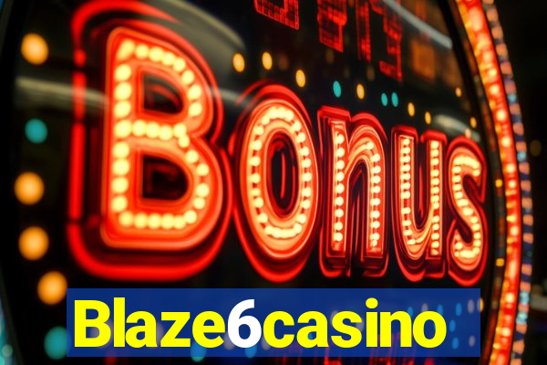 Blaze6casino