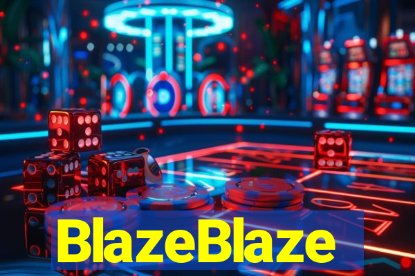 BlazeBlaze