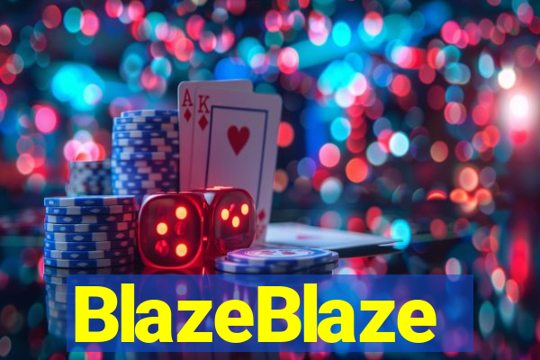 BlazeBlaze