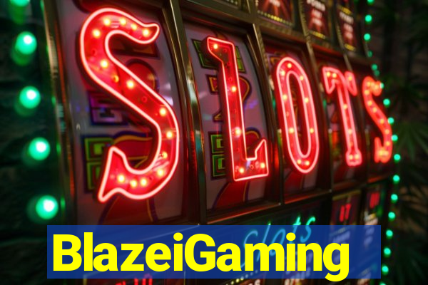 BlazeiGaming