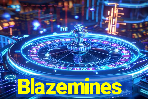 Blazemines