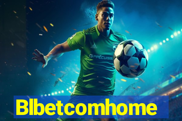 Blbetcomhome