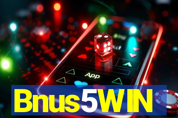 Bnus5WIN