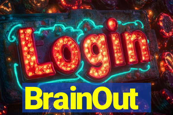 BrainOut