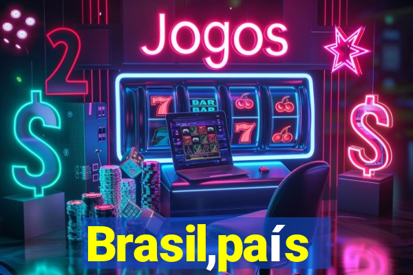 Brasil,país