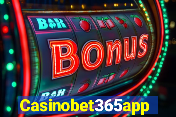 Casinobet365app