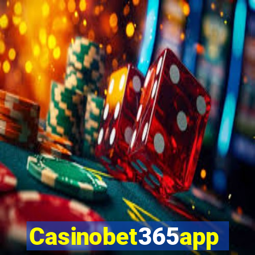 Casinobet365app