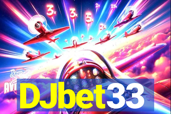 DJbet33