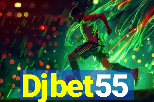 Djbet55