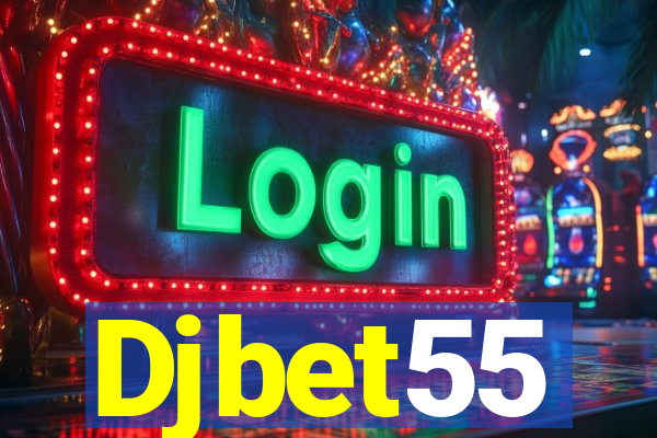 Djbet55