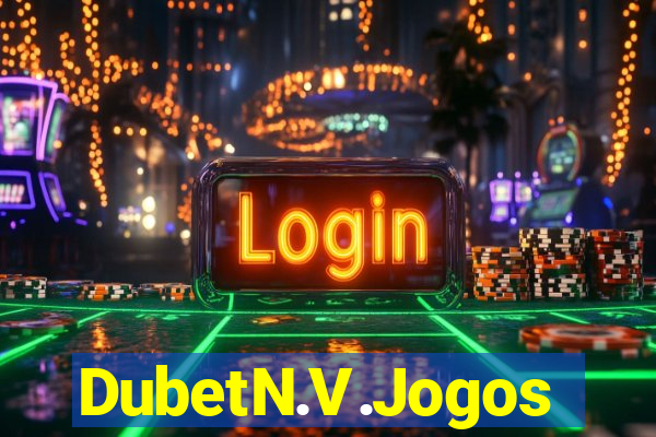 DubetN.V.Jogos