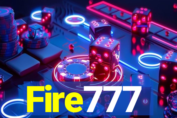 Fire777