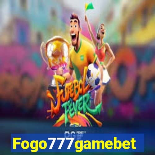 Fogo777gamebet