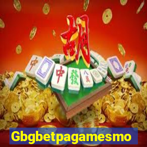 Gbgbetpagamesmo