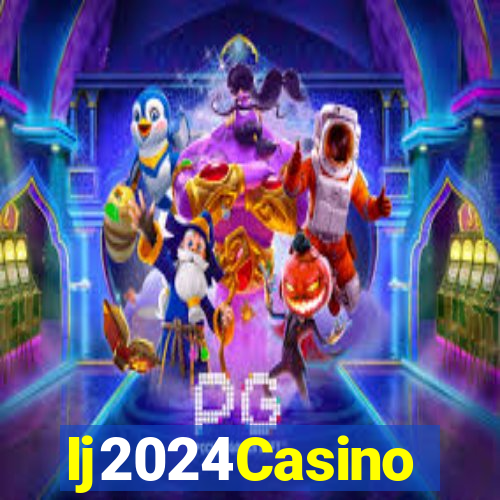 Ij2024Casino