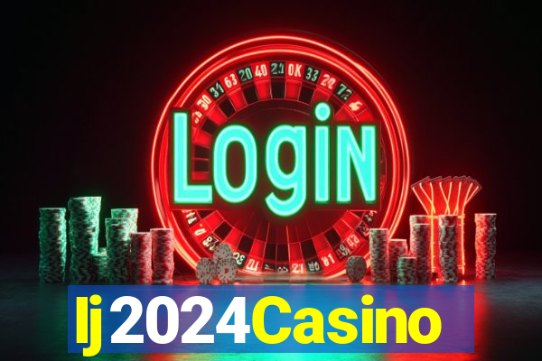 Ij2024Casino