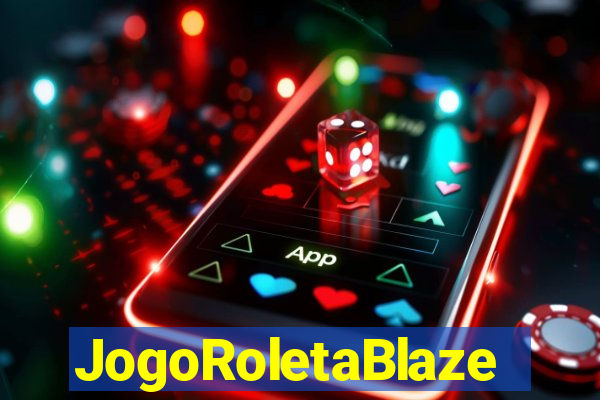 JogoRoletaBlaze