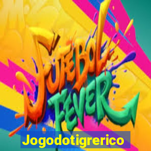 Jogodotigrerico