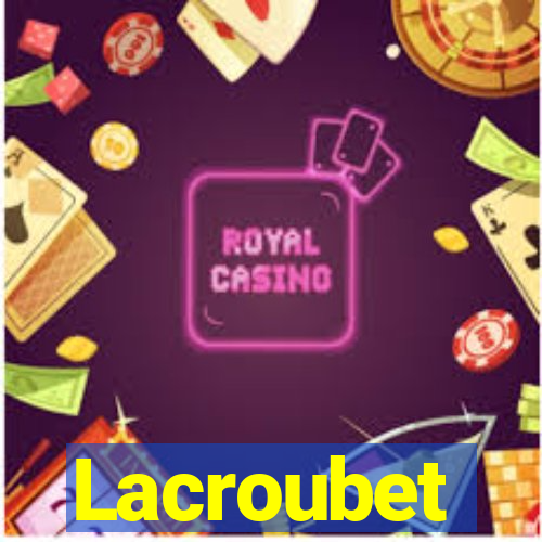 Lacroubet