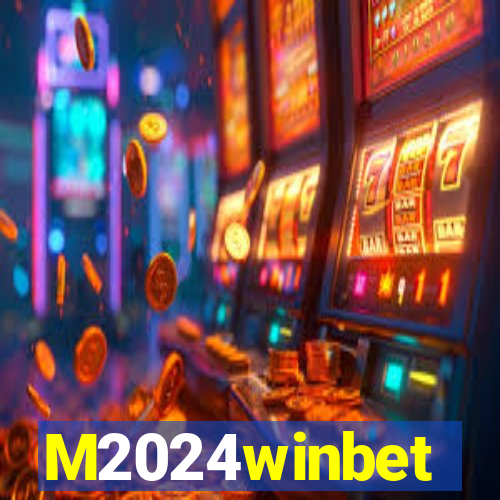 M2024winbet