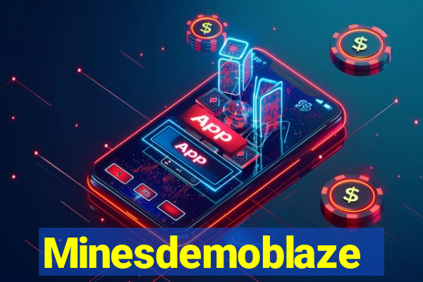 Minesdemoblaze