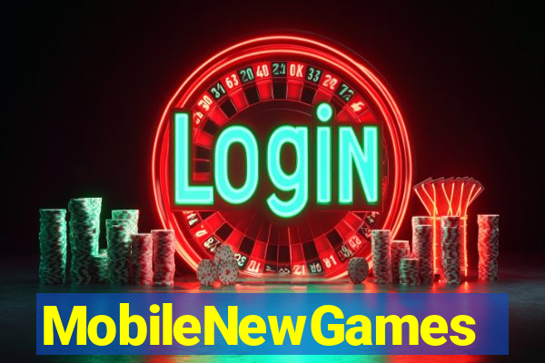 MobileNewGames