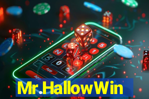 Mr.HallowWin