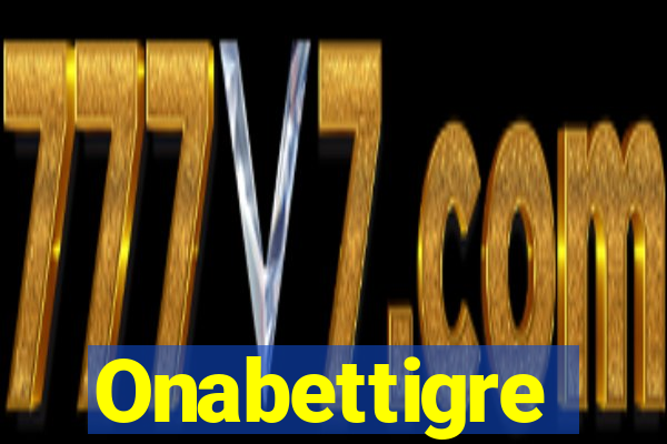 Onabettigre