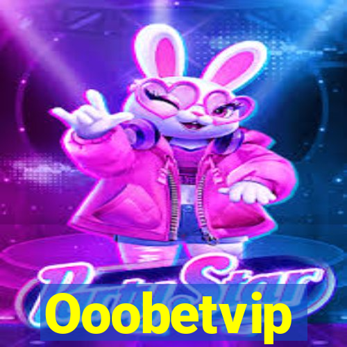 Ooobetvip