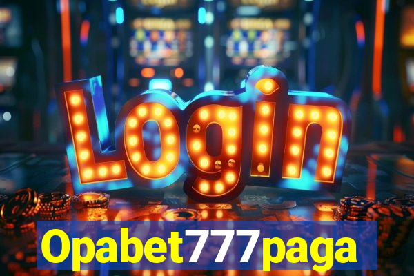 Opabet777paga