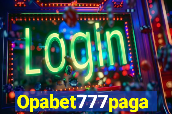 Opabet777paga