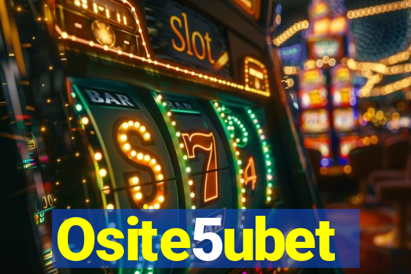 Osite5ubet