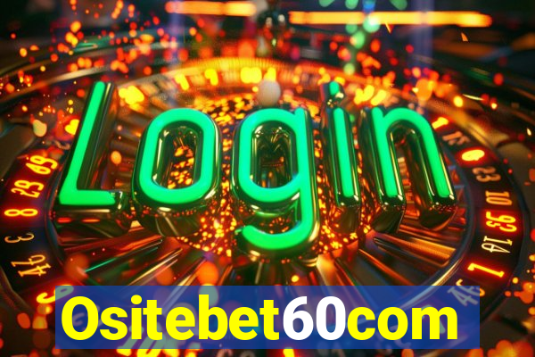 Ositebet60com