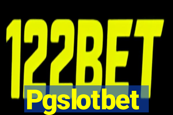 Pgslotbet