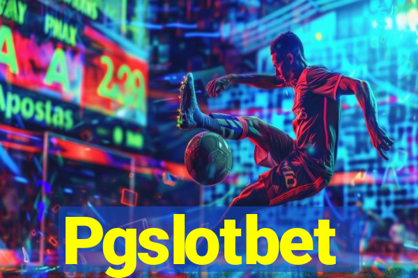 Pgslotbet