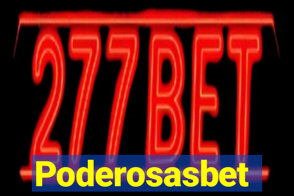 Poderosasbet