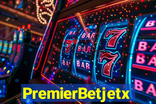 PremierBetjetx