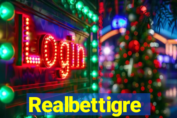 Realbettigre