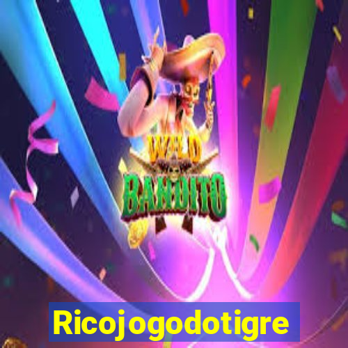 Ricojogodotigre