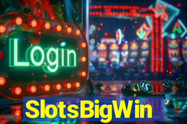 SlotsBigWin