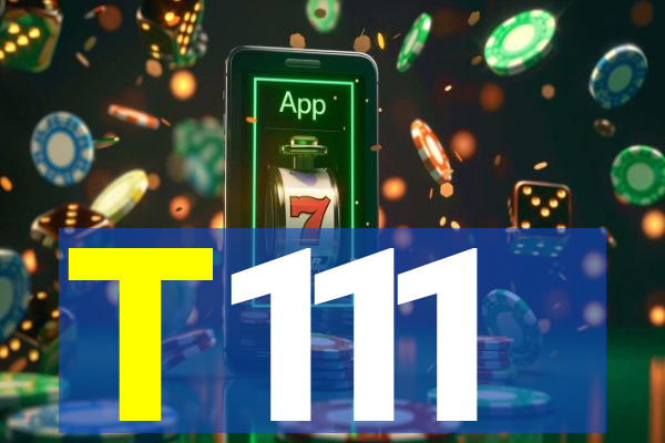 T111