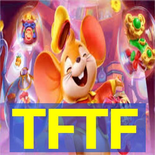 TFTF