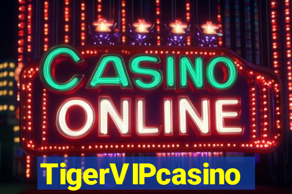 TigerVIPcasino